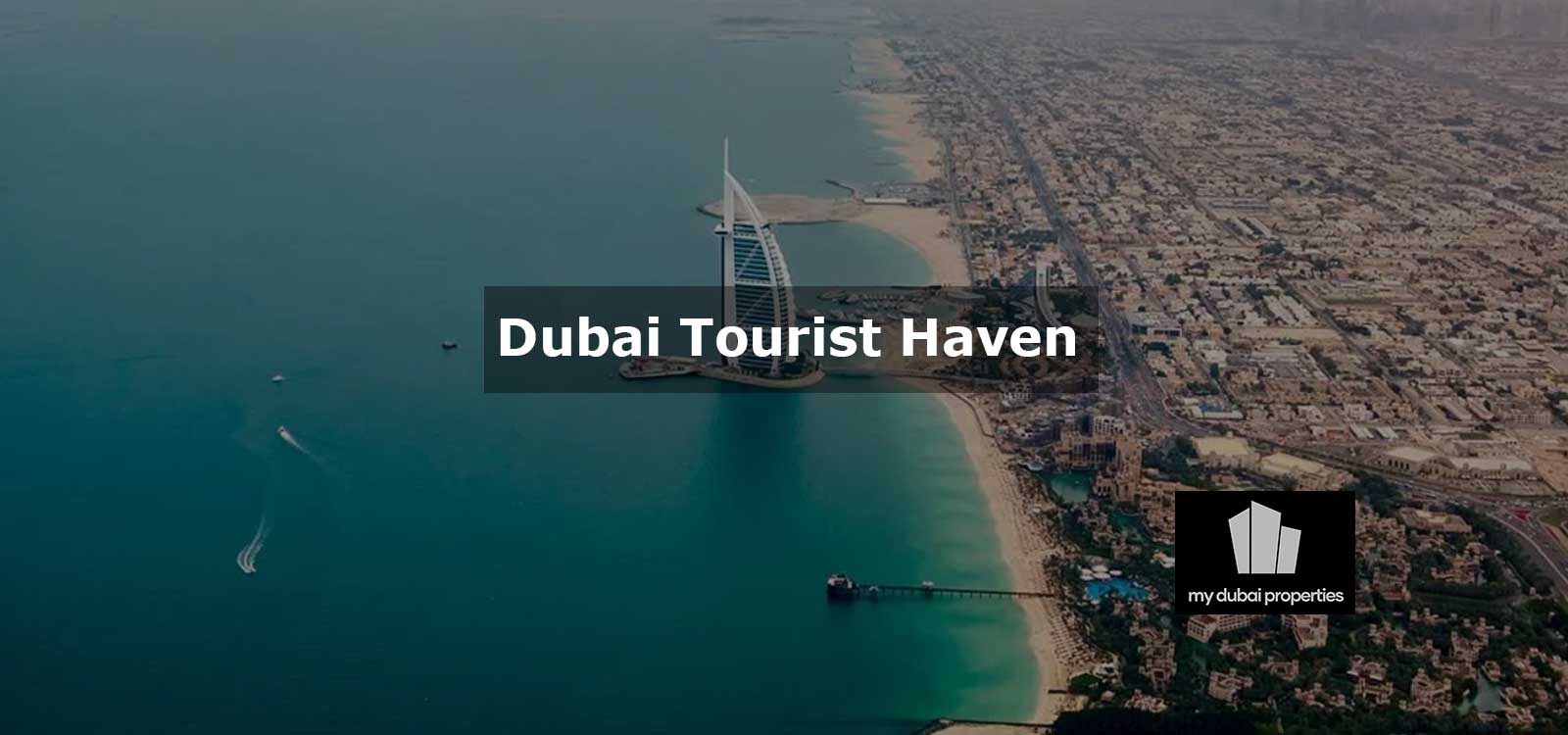 Dubai Tourist Haven